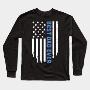 Best Dad Ever USA patriotic Flag distressed Long Sleeve T-Shirt